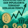 Volatilitas Kripto dan Implikasin terhadap Kebijakan Moneter