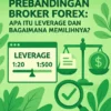 Perbandingan Broker Forex: Apa Itu Leverage dan Bagaimana Memilihnya?
